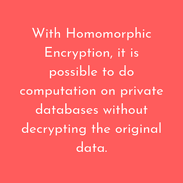 Homomorphic encryption on private databases