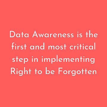 Data awareness and right-to-be-forgotten